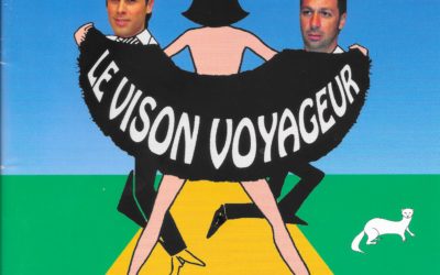 2009 – Le vison voyageur