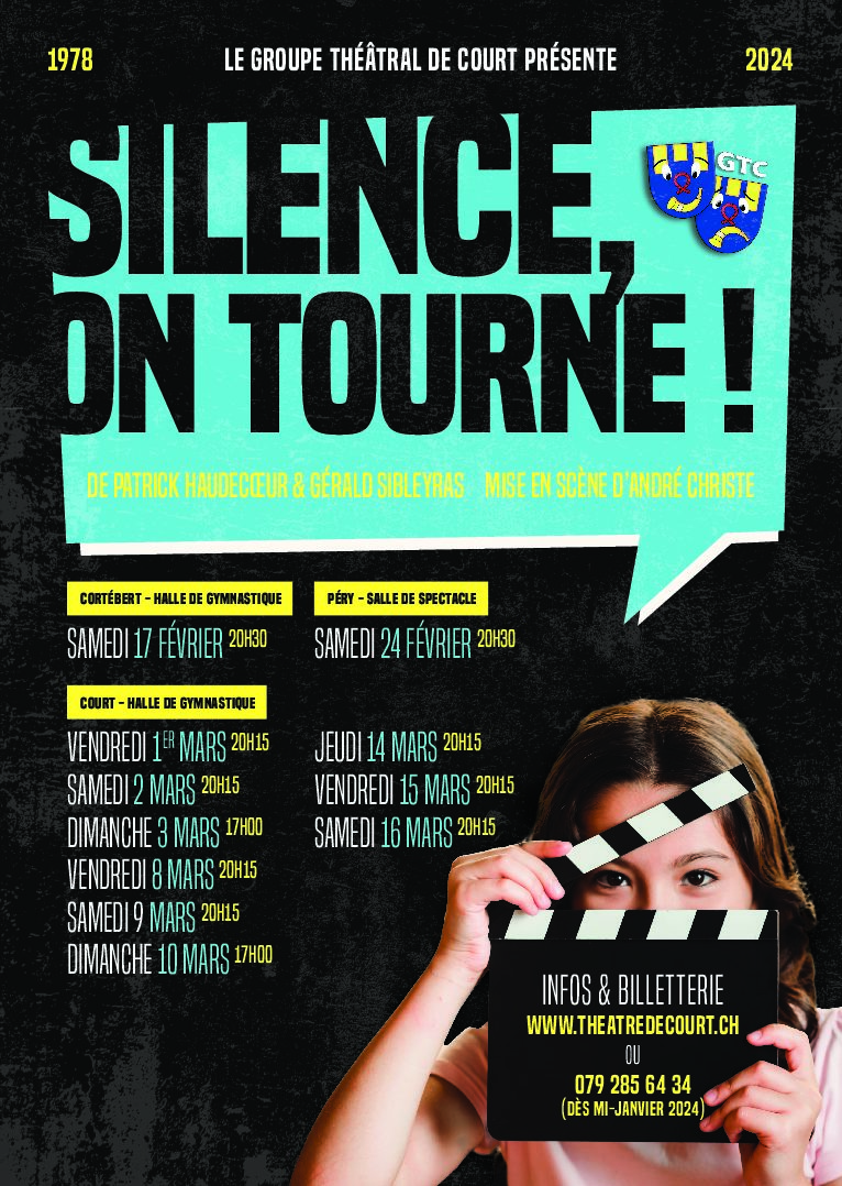 Groupe Théâtral de Court - André Christe - Silence, on tourne ! - Flyers A5 - OK (1)